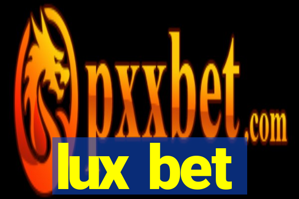 lux bet